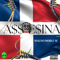 ASESINA (A$$ESINA) - Single - Magno Doble M