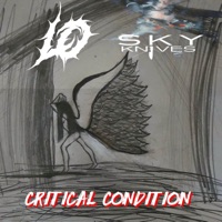 Critical Condition (feat. James Skirtch) - Single - Lo & SKY KNIVES