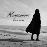 Ruyamısın - Single - Burak Blaze