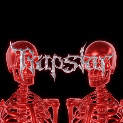Trapstar (Deluxe) [feat. Zaire]