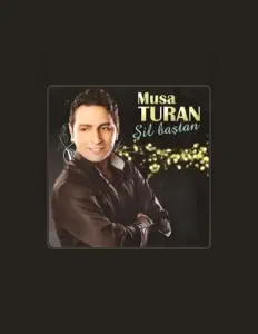 Musa Turanを聴いたり、ミュージックビデオを鑑賞したり、経歴やツアー日程などを確認したりしましょう！