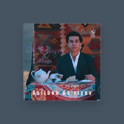 Listen to Asilbek Bo'riyev, watch music videos, read bio, see tour dates & more!