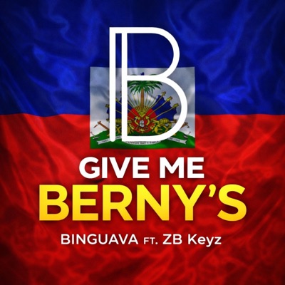GIVE ME BERNY'S - Single
