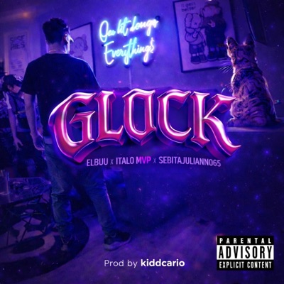 Glock (feat. Italo MVP & Sebitajulianno65) - Single