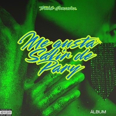 Me Gusta Salir De pary - Single