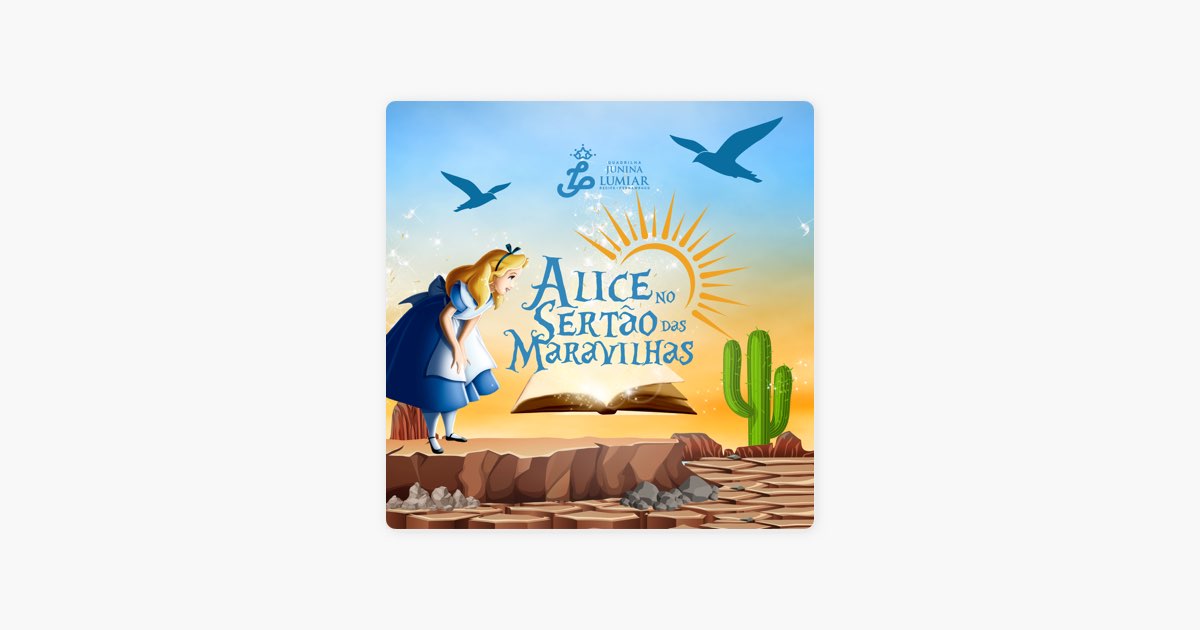 Alice no Sertão das Maravilhas — álbum de Junina Lumiar — Apple Music