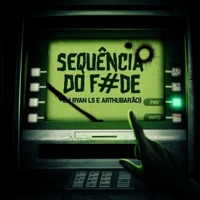 SEQUÊNCIA DO FODE - Single - ARTHUBARÃO & DJ RYAN LS