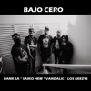 Bajo Cero - Single