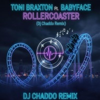Rollercoaster - Single - Dj Chaddo