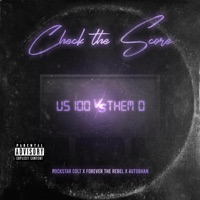 Check the Score (feat. Forever the Rebel) - Single - Criminal Trespass