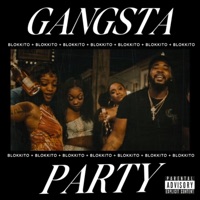 Gangsta Party - Single - Blokkito