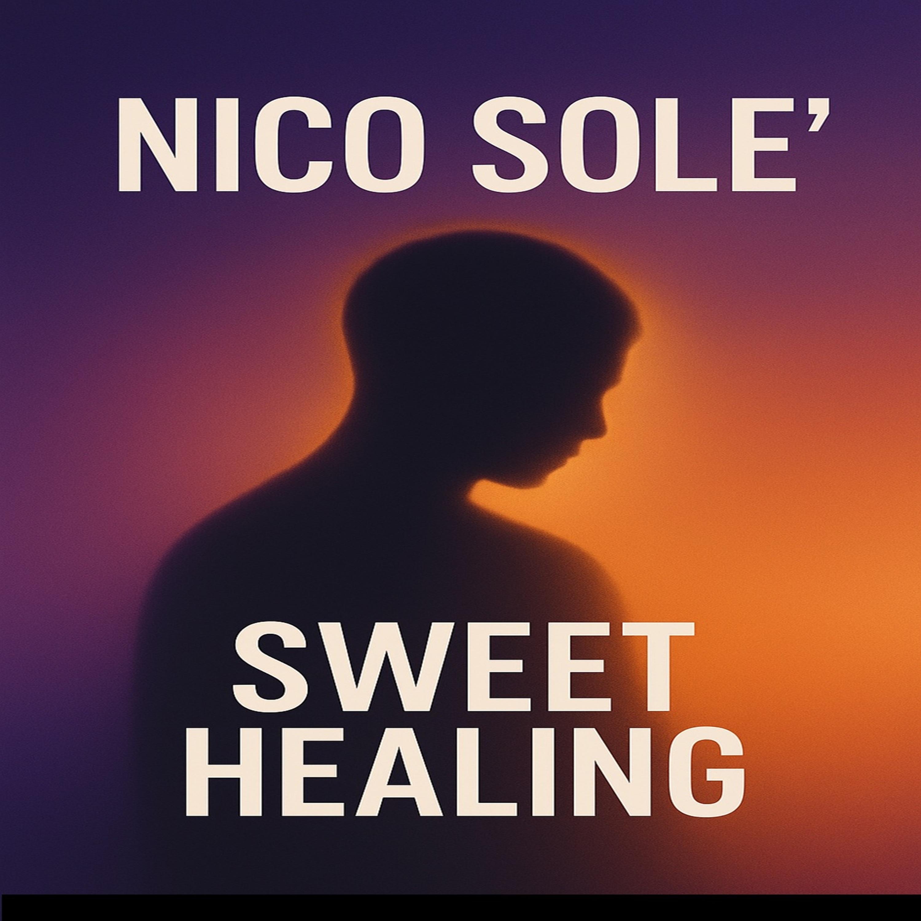 Sweet Healing - Single
