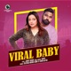 Viral Baby feat KONA Ishan Mitra Single