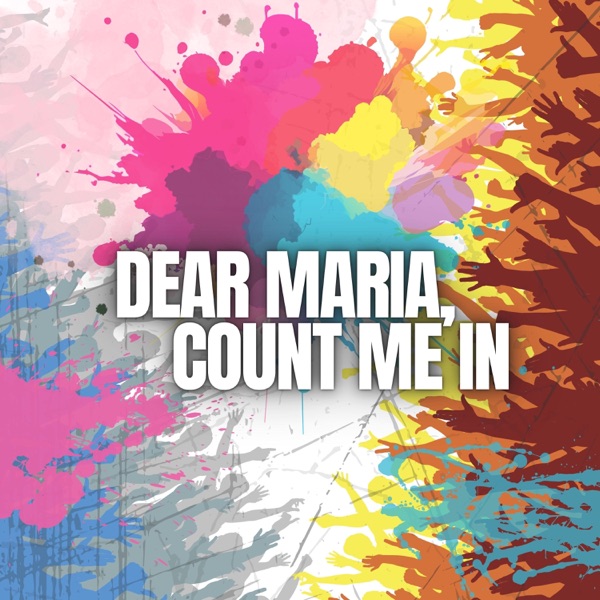 Dear Maria, Count Me In