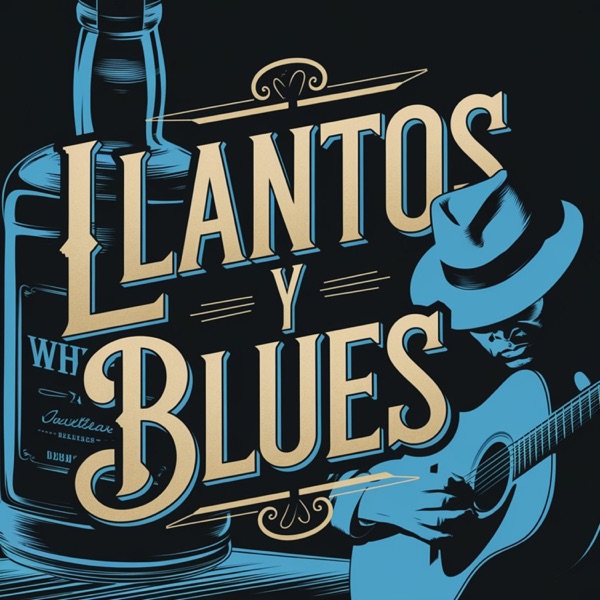 Llantos y Blues