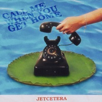 Call Me When You Get Home