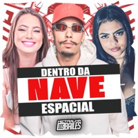 Dentro da Nave Espacial - Single - MC Bibi Coelhinha, DJ MJSP & DJ GESSICA EBERT