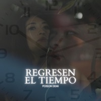 Regresen el tiempo - Single - Poison Demi