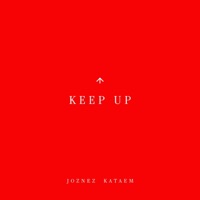 Keep Up - Single - Joznez & Kataem