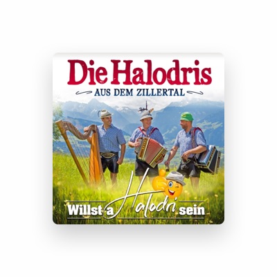 Listen to Die Halodris aus dem Zillertal, watch music videos, read bio, see tour dates & more!