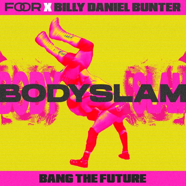 Bodyslam - Single