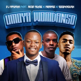 Umoya Womdanso (feat. Akiidmusiq, Mrango & GoodEnough) Dj Mpumza