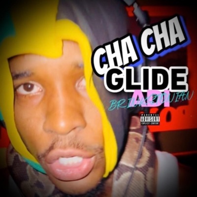 Cha Cha Glide - Single