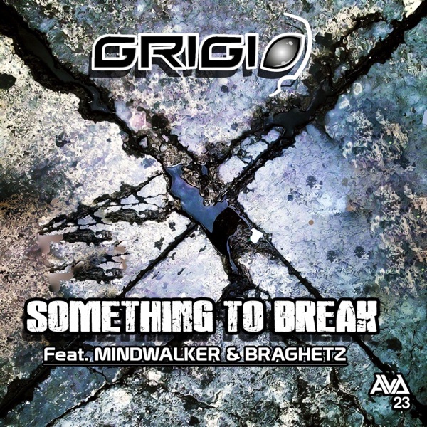 Something to Break - Single
