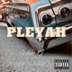 Pleyah feat Jarabe Kidd Single