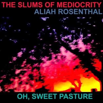 Oh, Sweet Pasture - Single