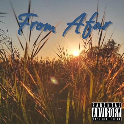 From Afar (feat. Lil Andy) - Single