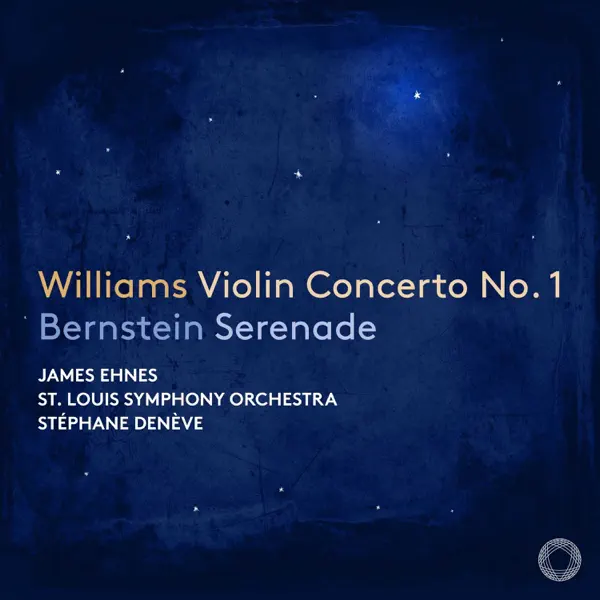 セントルイス交響楽団のBernstein: Serenade – Williams: Violin