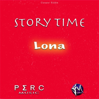 Story Time (feat. Lona) - Single