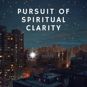 Pursuit of Spiritual Clarity