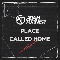 Place Called Home - Single - Adam Turner