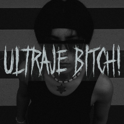 Ultraje Bitch! - Single
