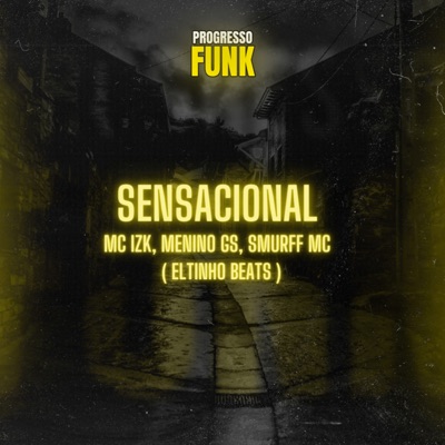 Sensacional (feat. SMURFF MC) - Single