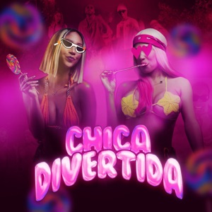 Chica Divertida (feat. Three Seven Music)