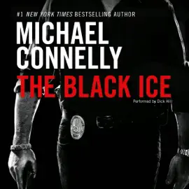 The Black Ice: Harry Bosch Series, Book 2 (Unabridged)