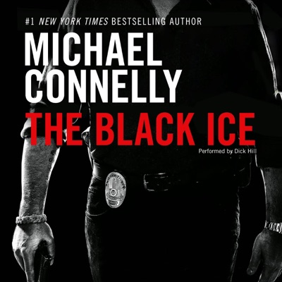 The Black Ice: Harry Bosch Series, Book 2 (Unabridged)