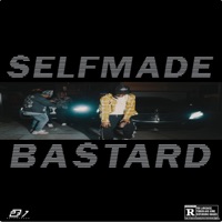 Selfmade Bastard - EP - Dstreet