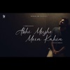Yaseen Kamarudheen - Abhi Mujhe Mein kahin