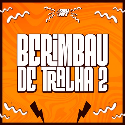 Berimbau de Tralha 2 - Single