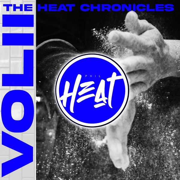 The Heat Chronicles, Vol. 2
