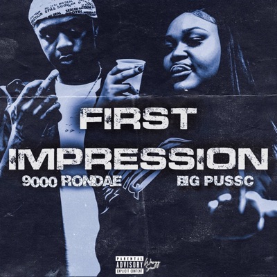 First Impression (feat. 9000 Rondae) - Single