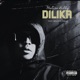 Dilika feat Melodic BMan Single