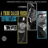 Effortless (feat. Fashawn, LMNO & Myka 9) - Single - Freshman Woes