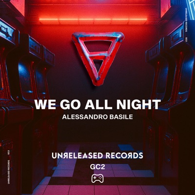 We Go All Night - Single