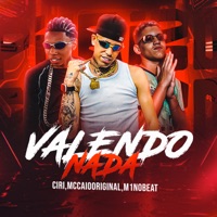 Valendo Nada - Single - M1noBEAT, Eo Ciri & MC Caio Original