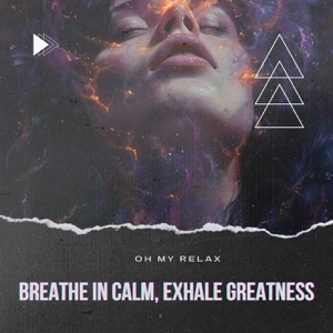 Breathe in Calm, Exhale Greatness